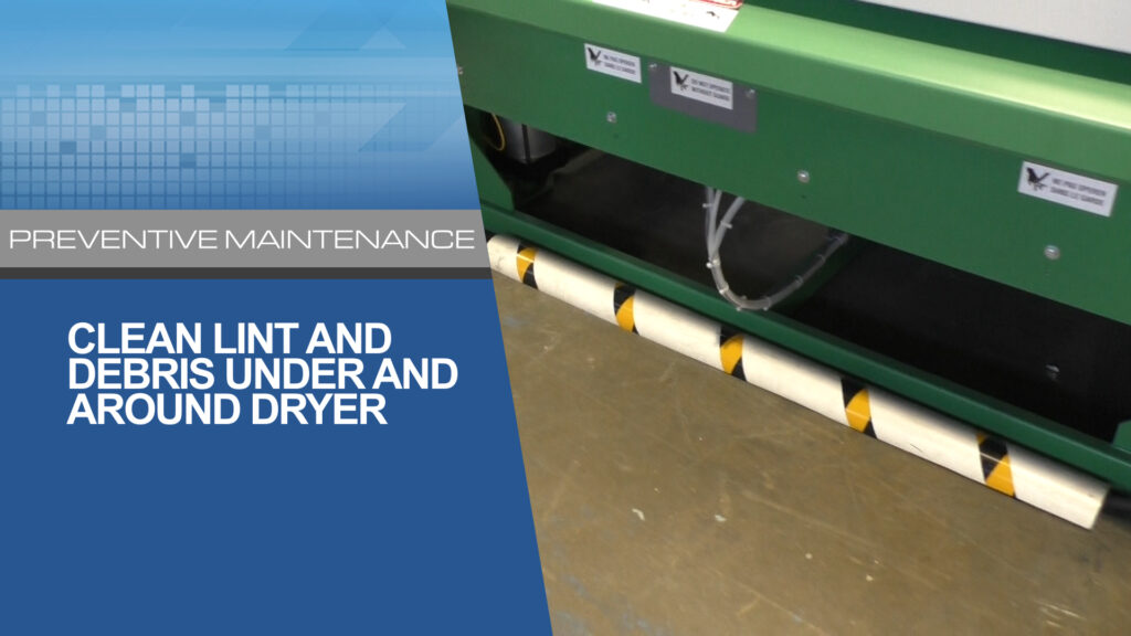 Clean Lint and Debris Under and Around the Whisper Dryer