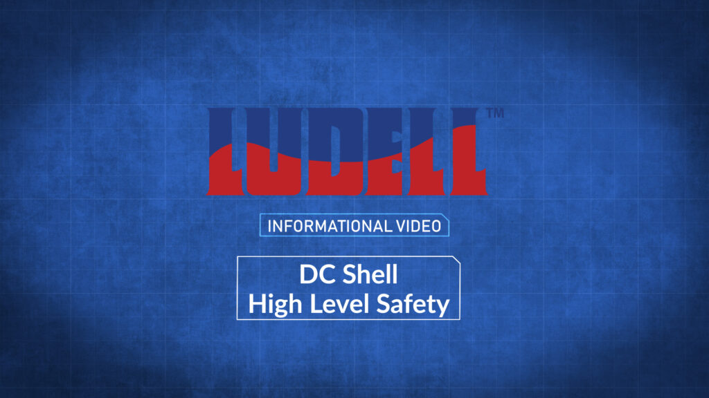 Ludell DC Shell High Level Safety