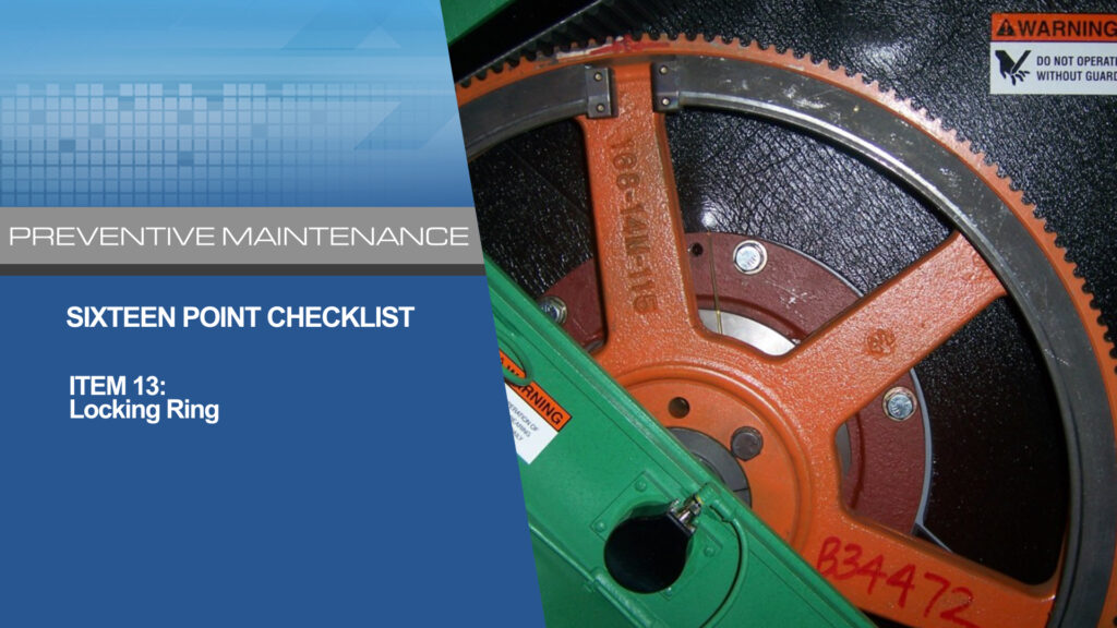 Sideloader Washer Extractor 16 Point Checklist - #13 Locking Ring