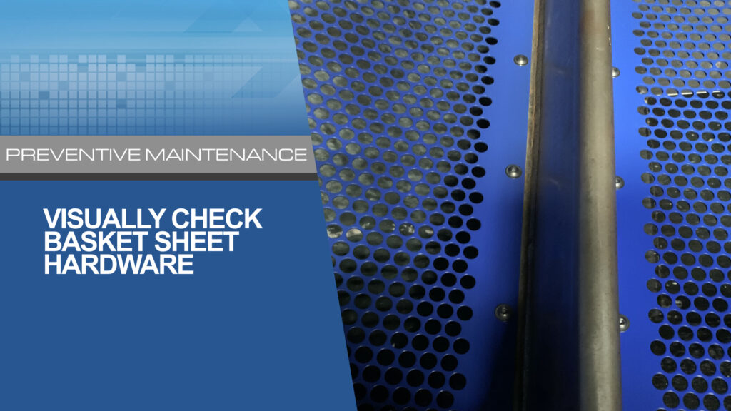 Visually Check Basket Sheet Hardware for Whisper Dryer