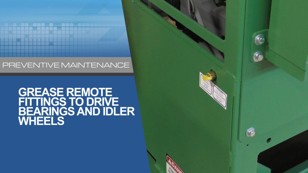 Grease Remote Fittings to Drive Bearings and Idler Wheels for Whisper Dryer