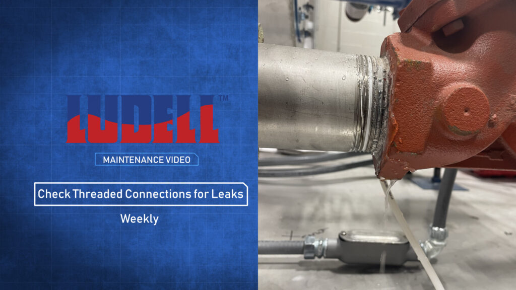 10_weekly_pm_check_threaded_connections_for_leaks_july2025