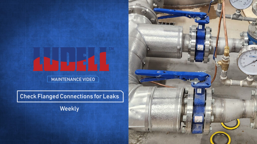 9_weekly_pm_check_flanged connections_for_leaks_august2025