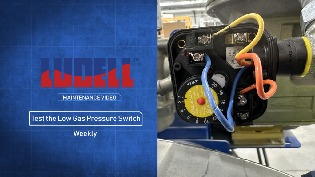 15_weekly_pm_test_the_low_gas_pressure_switch_may2026
